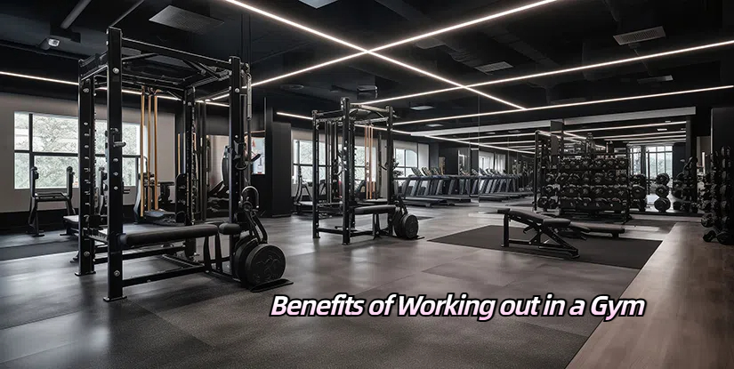benefits of working out in a gym