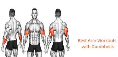 best arm workouts with dumbbells
